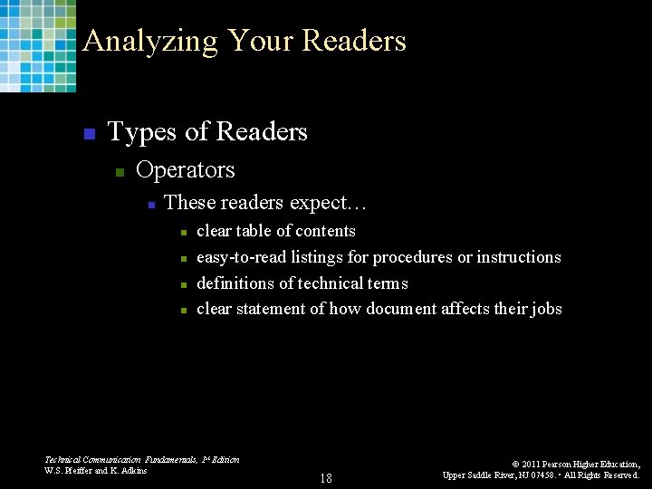 Analyzing Your Readers n Types of Readers n Operators n These readers expect… n