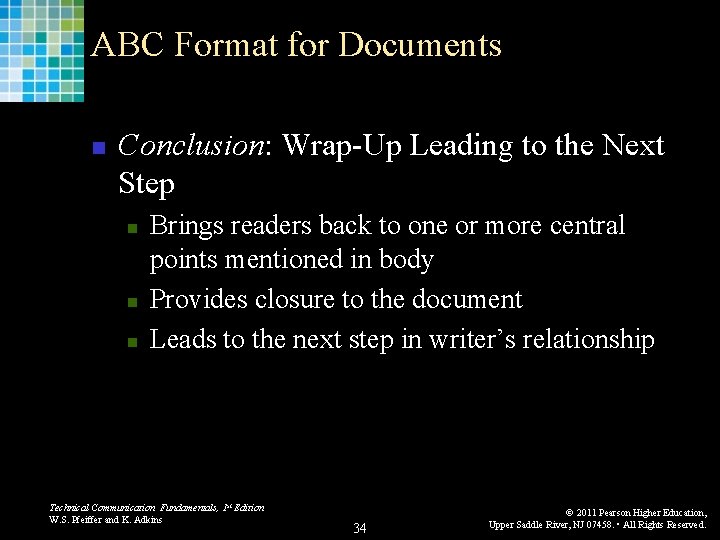 ABC Format for Documents n Conclusion: Wrap-Up Leading to the Next Step n n