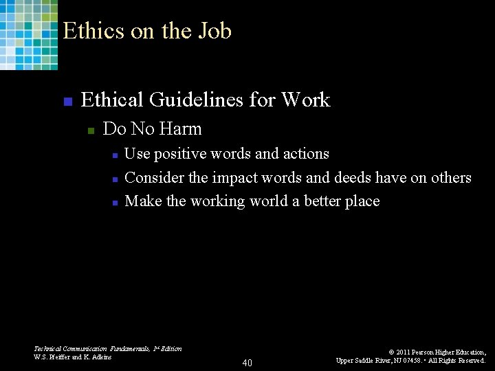 Ethics on the Job n Ethical Guidelines for Work n Do No Harm n