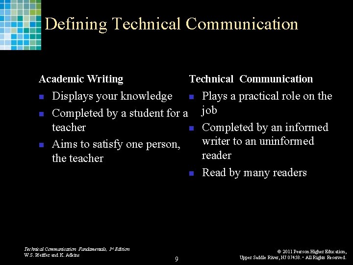 Defining Technical Communication Academic Writing n n n Technical Communication Displays your knowledge n