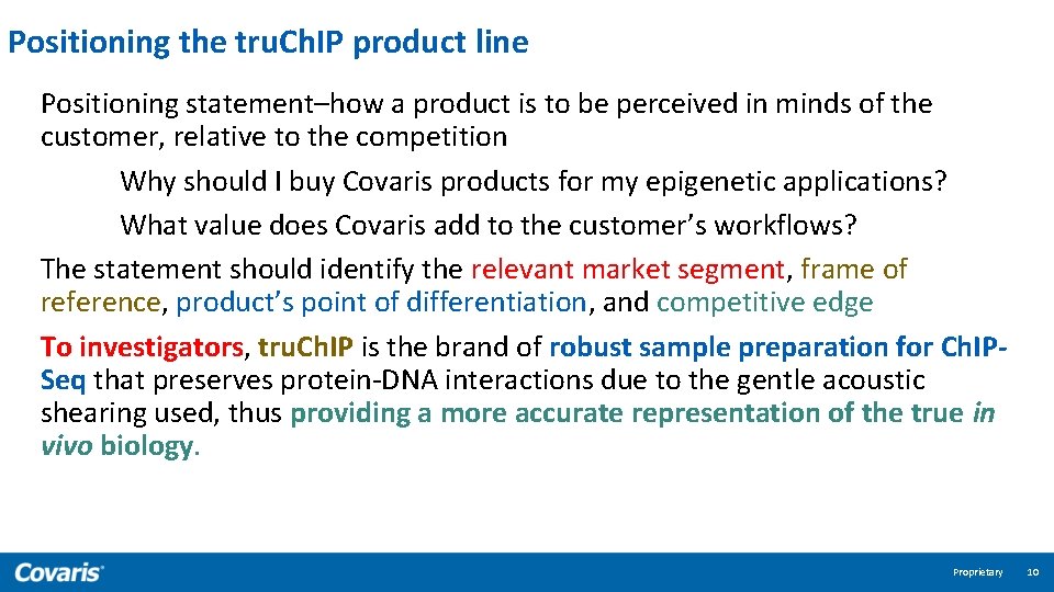 Positioning the tru. Ch. IP product line Positioning statement–how a product is to be