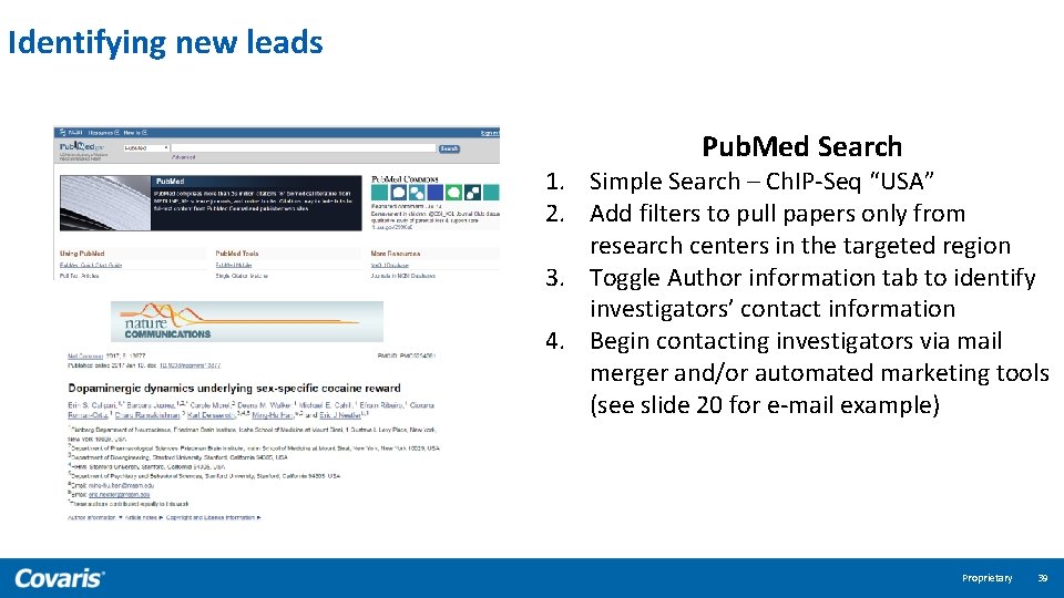 Identifying new leads Pub. Med Search 1. Simple Search – Ch. IP-Seq “USA” 2.