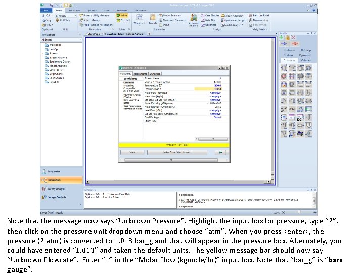 Note that the message now says “Unknown Pressure”. Highlight the input box for pressure, Note that the message now says “Unknown Pressure”. Highlight the input box for pressure,