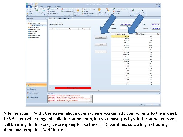 After selecting “Add”, the screen above opens where you can add components to the After selecting “Add”, the screen above opens where you can add components to the