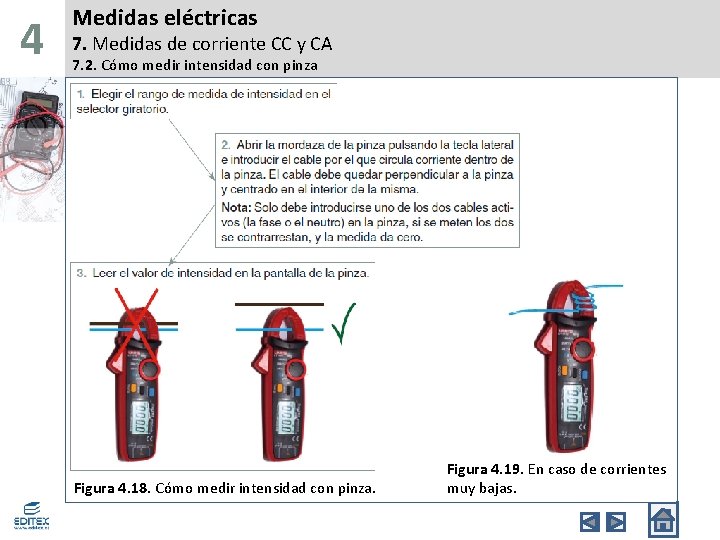 4 Medidas eléctricas 7. Medidas de corriente CC y CA 7. 2. Cómo medir