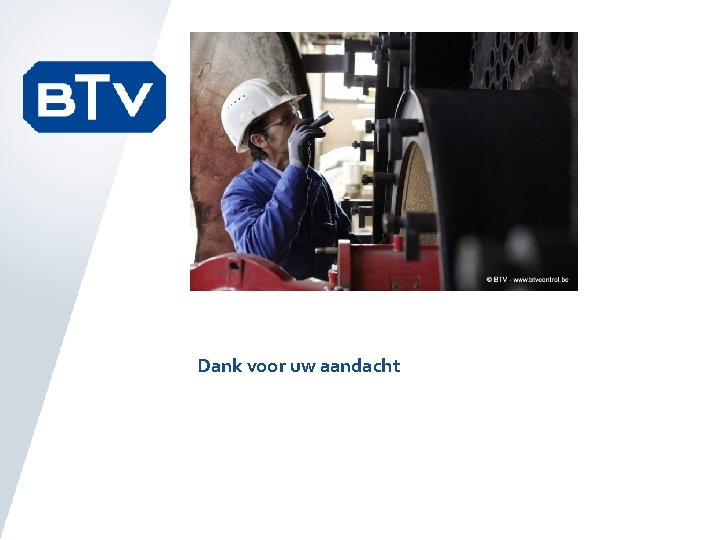 Dank voor uw aandacht Dank voor uw aandacht