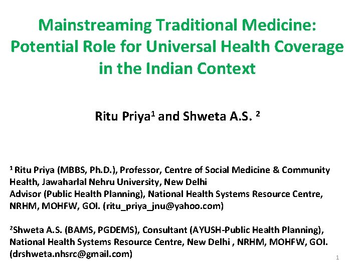 Mainstreaming Traditional Medicine: Potential Role for Universal Health Coverage in the Indian Context Ritu