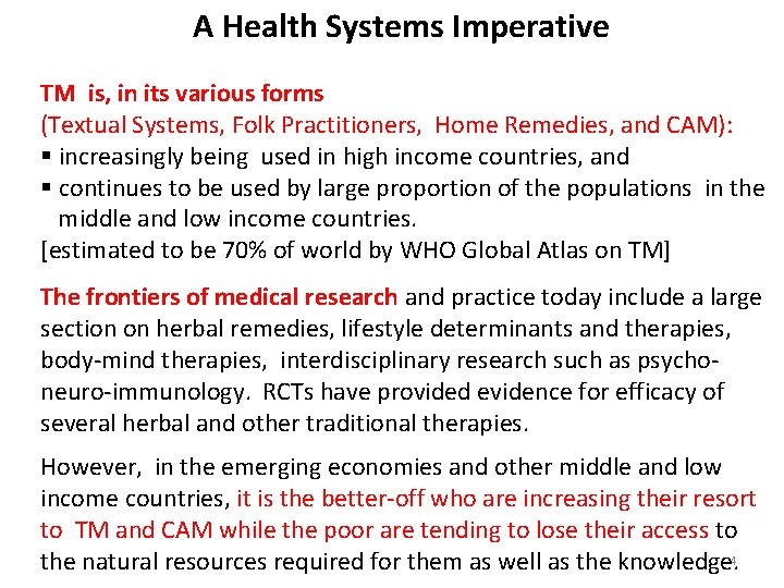 A Health Systems Imperative TM is, in its various forms (Textual Systems, Folk Practitioners,