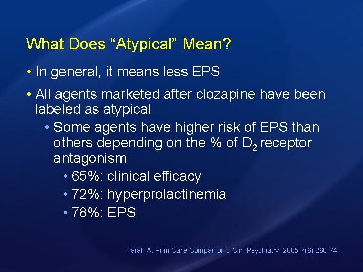 What Does “Atypical” Mean? • In general, it means less EPS • All agents