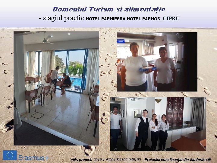 Domeniul Turism și alimentație - stagiul practic HOTEL PAPHIESSA HOTEL PAPHOS- CIPRU ØNr. proiect: