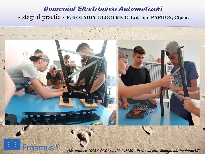 Domeniul Electronică Automatizări - stagiul practic - P. KOUSIOS ELECTRICE Ltd - din PAPHOS,