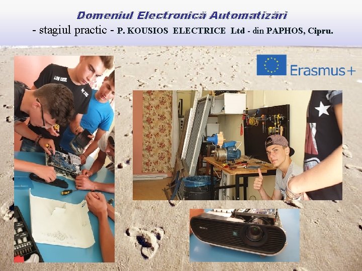 Domeniul Electronică Automatizări - stagiul practic - P. KOUSIOS ELECTRICE Ltd - din PAPHOS,