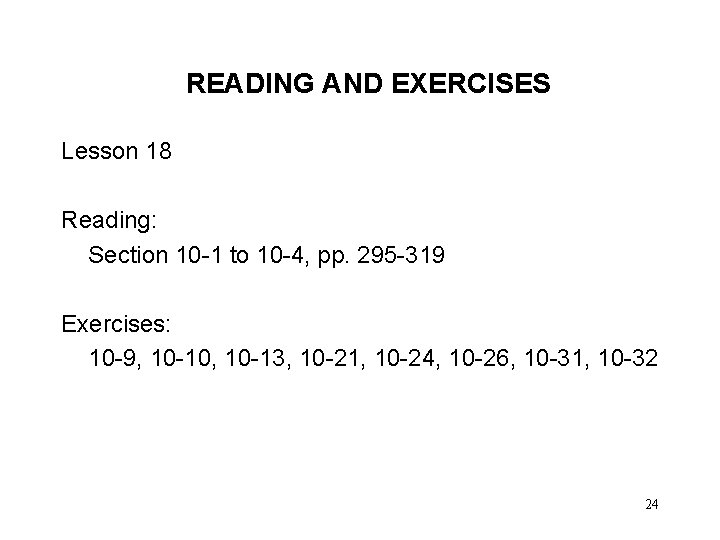 READING AND EXERCISES Lesson 18 Reading: Section 10 -1 to 10 -4, pp. 295