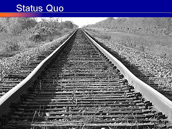 Status Quo © COPYRIGHT Craig Elias 2002 - 2011 