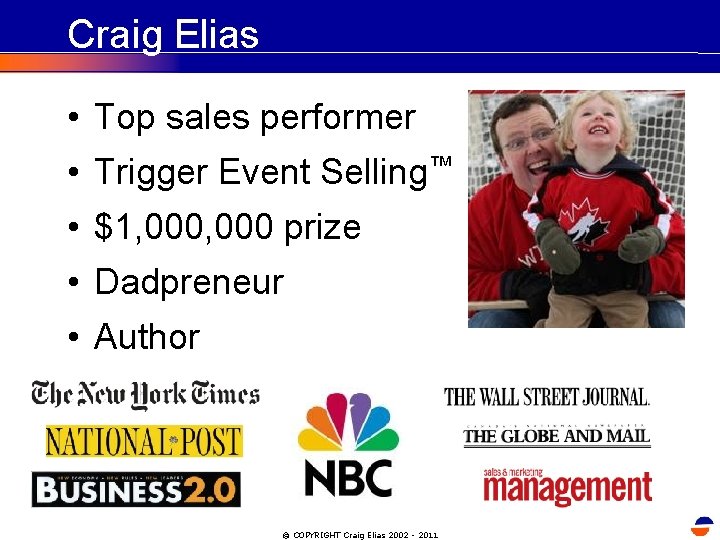 Craig Elias • Top sales performer • Trigger Event Selling™ • $1, 000 prize