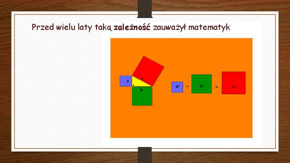 Przed wielu laty taką zależność zauważył matematyk 