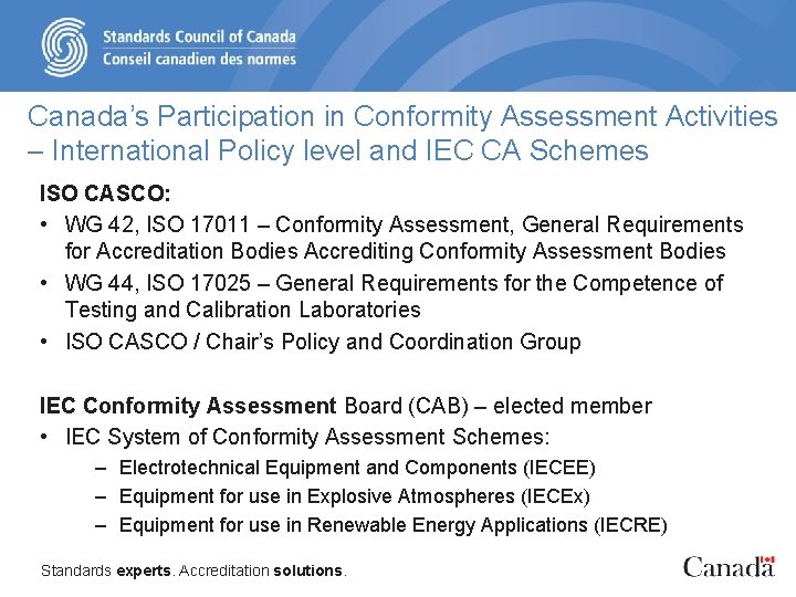 Canada’s Participation in Conformity Assessment Activities – International Policy level and IEC CA Schemes