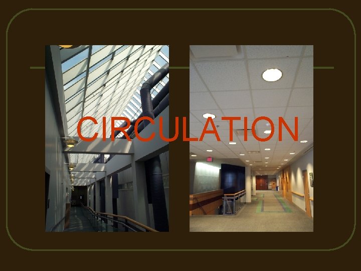 CIRCULATION 
