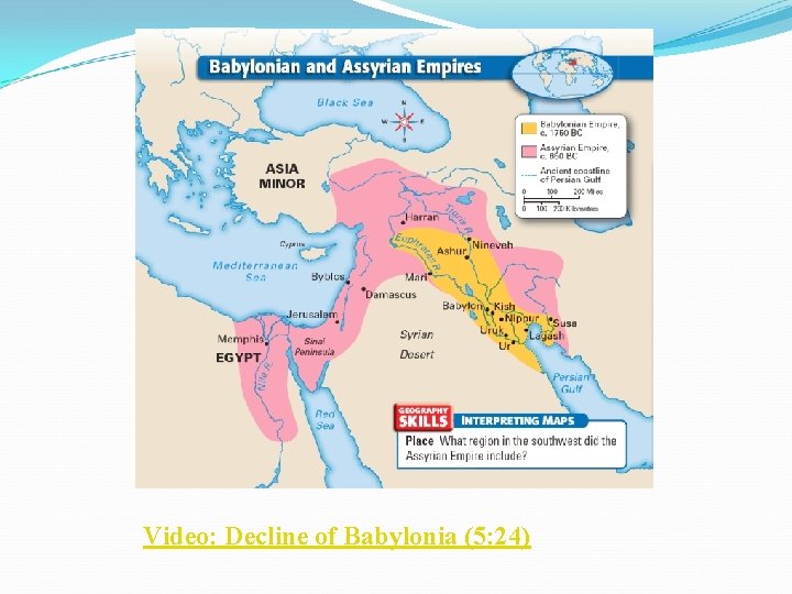 Video: Decline of Babylonia (5: 24) 