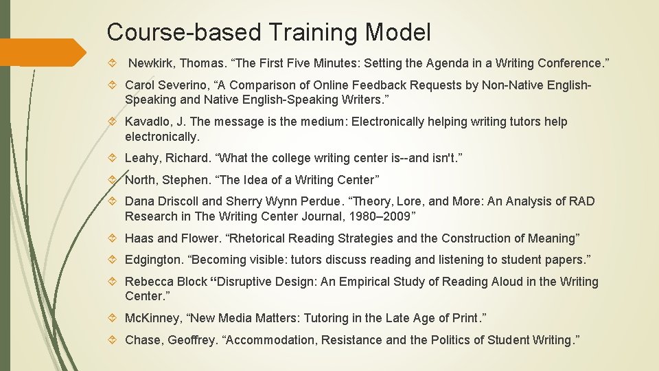 Course-based Training Model Newkirk, Thomas. “The First Five Minutes: Setting the Agenda in a Course-based Training Model Newkirk, Thomas. “The First Five Minutes: Setting the Agenda in a