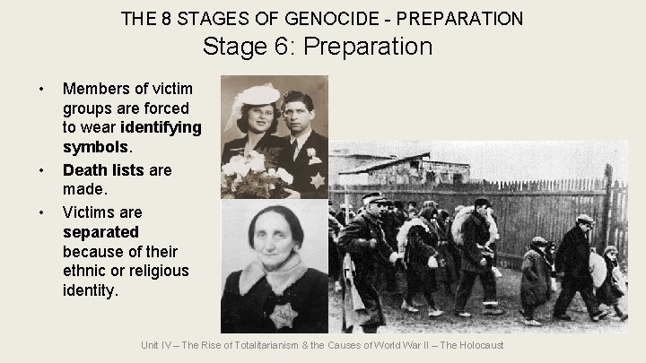 THE 8 STAGES OF GENOCIDE - PREPARATION Stage 6: Preparation • • • Members THE 8 STAGES OF GENOCIDE - PREPARATION Stage 6: Preparation • • • Members