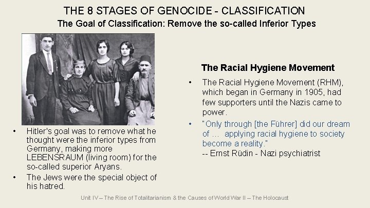 THE 8 STAGES OF GENOCIDE - CLASSIFICATION The Goal of Classification: Remove the so-called THE 8 STAGES OF GENOCIDE - CLASSIFICATION The Goal of Classification: Remove the so-called