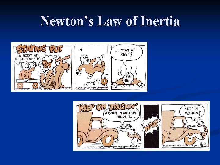 Newton’s Law of Inertia 