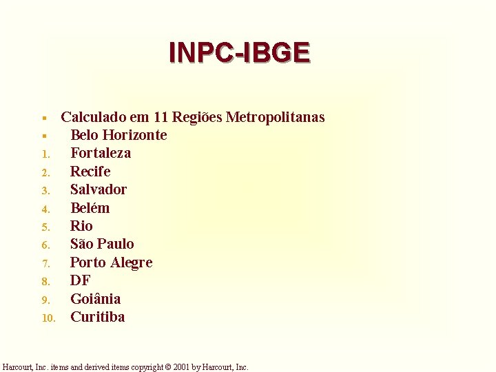 INPC-IBGE § § 1. 2. 3. 4. 5. 6. 7. 8. 9. 10. Calculado