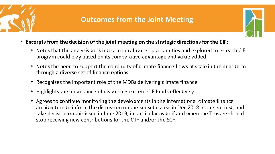 Outcomes from the Joint Meeting • Excerpts from the decision of the joint meeting Outcomes from the Joint Meeting • Excerpts from the decision of the joint meeting