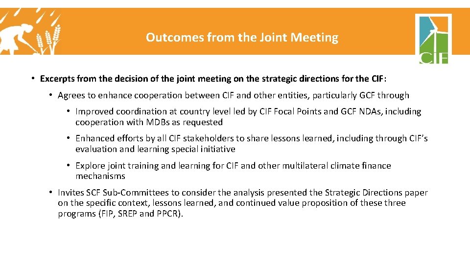 Outcomes from the Joint Meeting • Excerpts from the decision of the joint meeting Outcomes from the Joint Meeting • Excerpts from the decision of the joint meeting