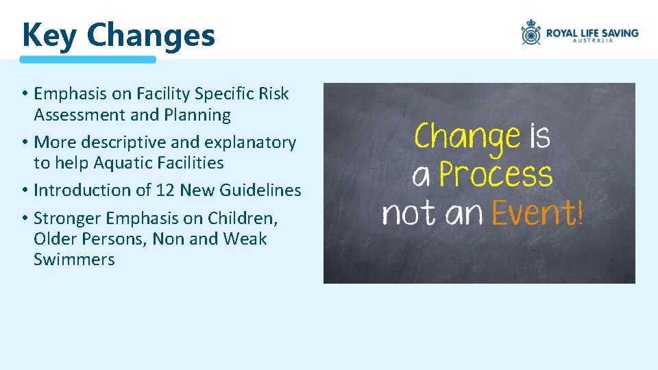 Key Changes • Emphasis on Facility Specific Risk Assessment and Planning • More descriptive