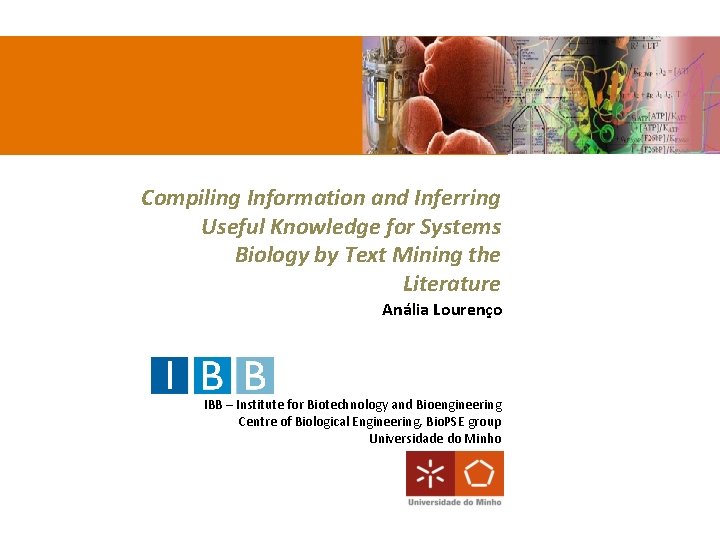 Compiling Information and Inferring Useful Knowledge for Systems Biology by Text Mining the Literature