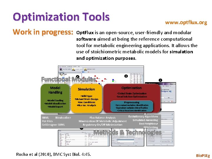 Optimization Tools Work in progress: www. optflux. org Opt. Flux is an open-source, user-friendly