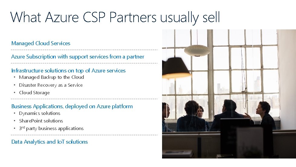 What Azure CSP Partners usually sell Managed Cloud Services Azure Subscription with support services