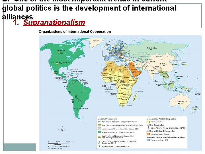 D. One of the most important trends in current global politics is the development