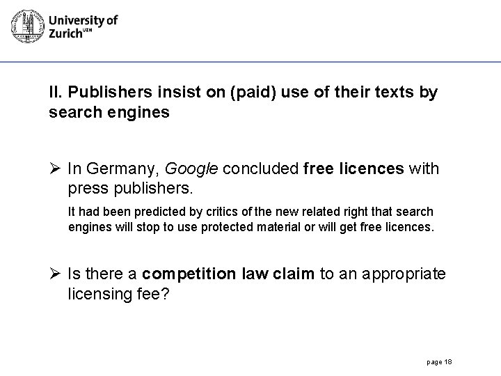 II. Publishers insist on (paid) use of their texts by search engines Ø In