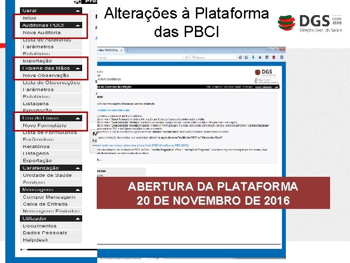 Alterações à Plataforma das PBCI ABERTURA DA PLATAFORMA 20 DE NOVEMBRO DE 2016 