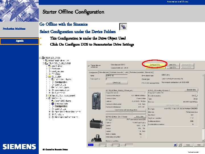 Automation and Drives Starter Offline Configuration Production Machines Agenda Go Offline with the Sinamics