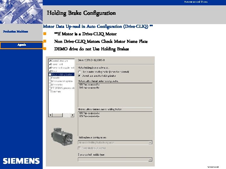 Automation and Drives Holding Brake Configuration Production Machines Agenda Motor Data Up-read in Auto