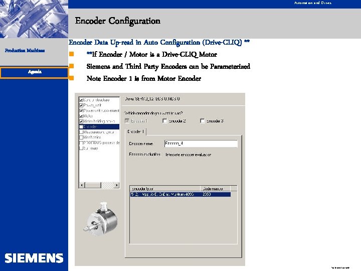 Automation and Drives Encoder Configuration Production Machines Agenda Encoder Data Up-read in Auto Configuration