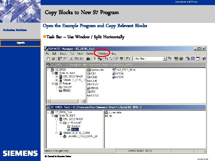Automation and Drives Copy Blocks to New S 7 Program Production Machines Agenda Open