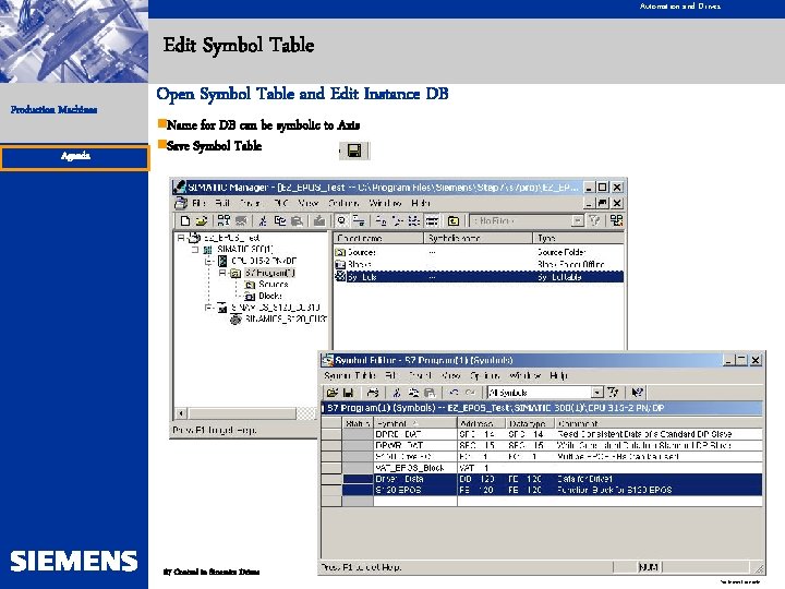 Automation and Drives Edit Symbol Table Production Machines Agenda Open Symbol Table and Edit