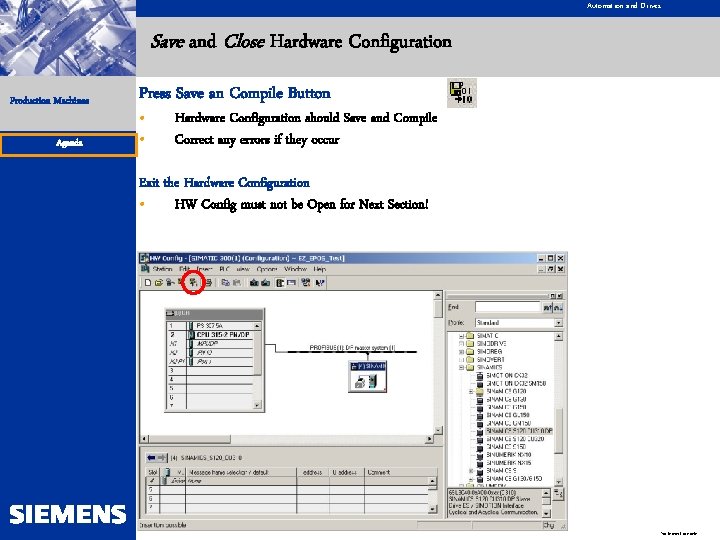 Automation and Drives Save and Close Hardware Configuration Production Machines Agenda Press Save an