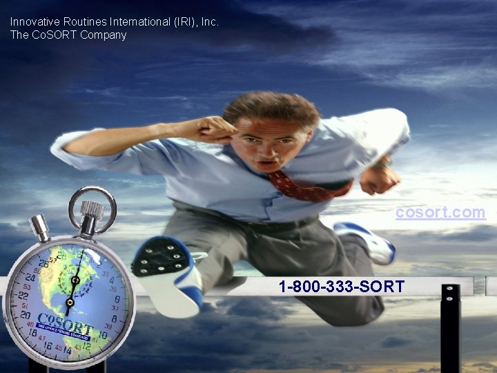 Innovative Routines International (IRI), Inc. The Co. SORT Company cosor t. com 1 -800