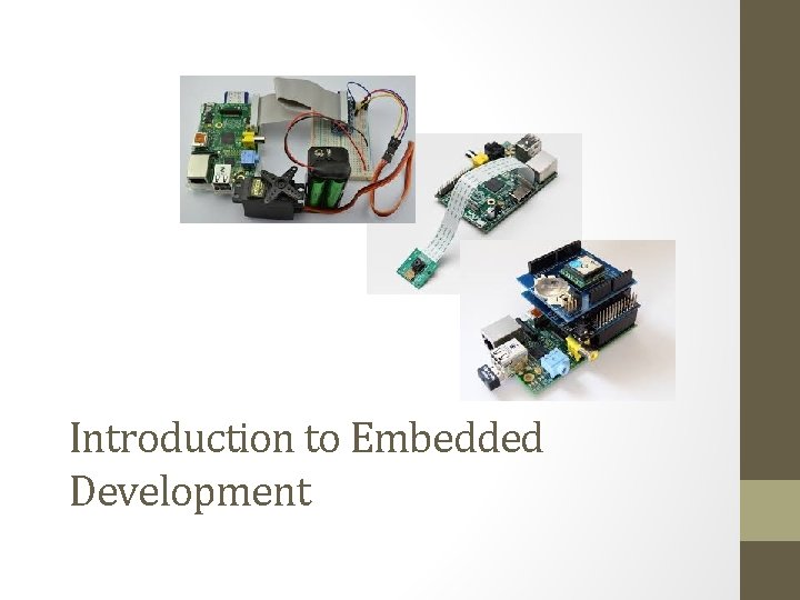 Introduction to Embedded Development 