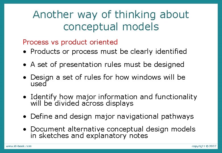Another way of thinking about conceptual models Process vs product oriented • Products or Another way of thinking about conceptual models Process vs product oriented • Products or