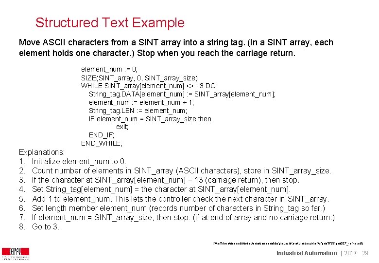 Structured Text Example Move ASCII characters from a SINT array into a string tag. Structured Text Example Move ASCII characters from a SINT array into a string tag.