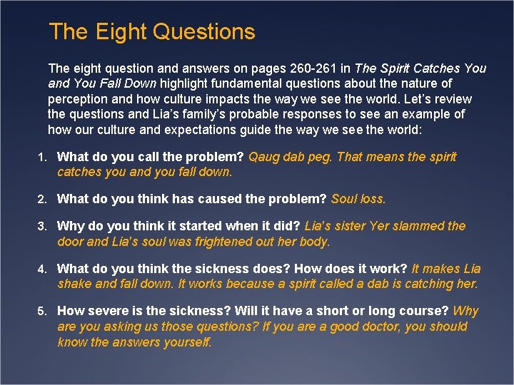 The Eight Questions The eight question and answers on pages 260 -261 in The