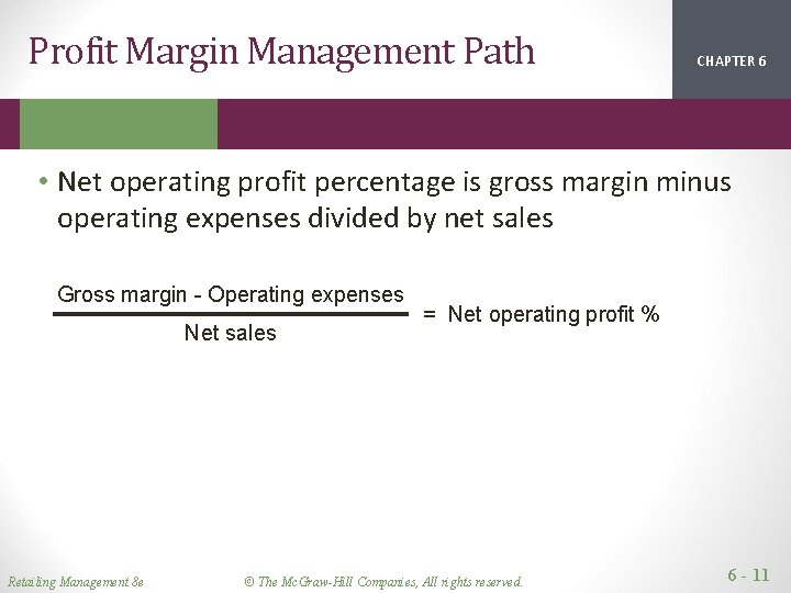 Profit Margin Management Path CHAPTER 1 2 6 • Net operating profit percentage is Profit Margin Management Path CHAPTER 1 2 6 • Net operating profit percentage is