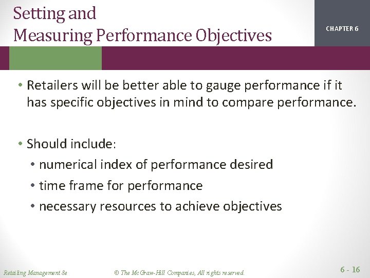 Setting and Measuring Performance Objectives CHAPTER 1 2 6 • Retailers will be better Setting and Measuring Performance Objectives CHAPTER 1 2 6 • Retailers will be better